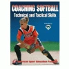 Human Kinetics Training Coaching Softball Technical 1 Human Kinetics Training Coaching Softball Technical