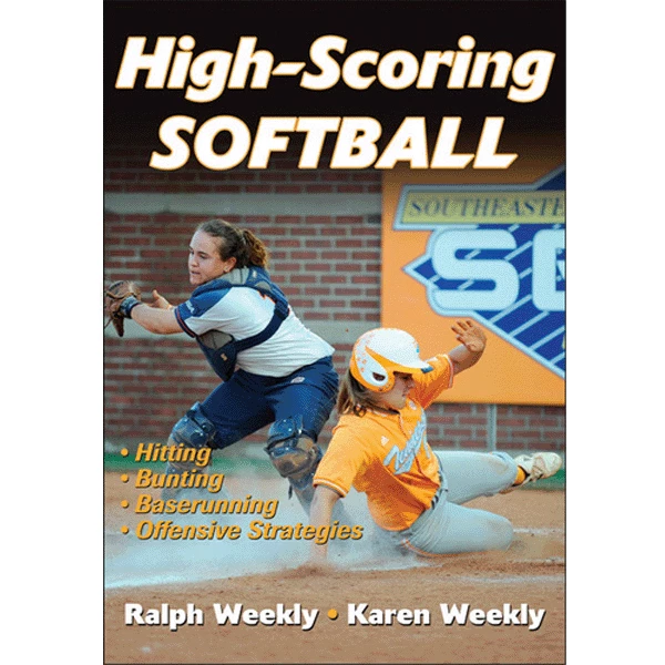 Human Kinetics Training High Scoring Softball 3 Human Kinetics Training High Scoring Softball